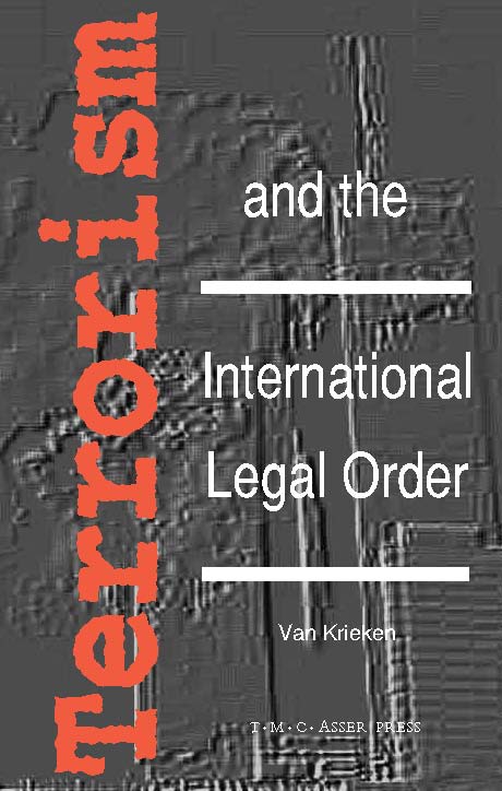 Terrorism and the International Legal Order - With Special Reference to the UN, the EU and Cross-Border Aspects